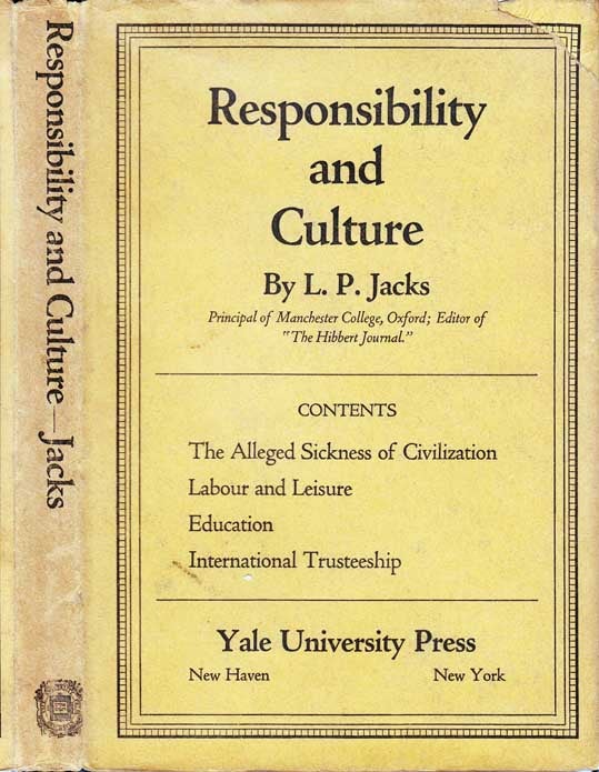 Item #26749 Responsibility and Culture. L. P. JACKS.