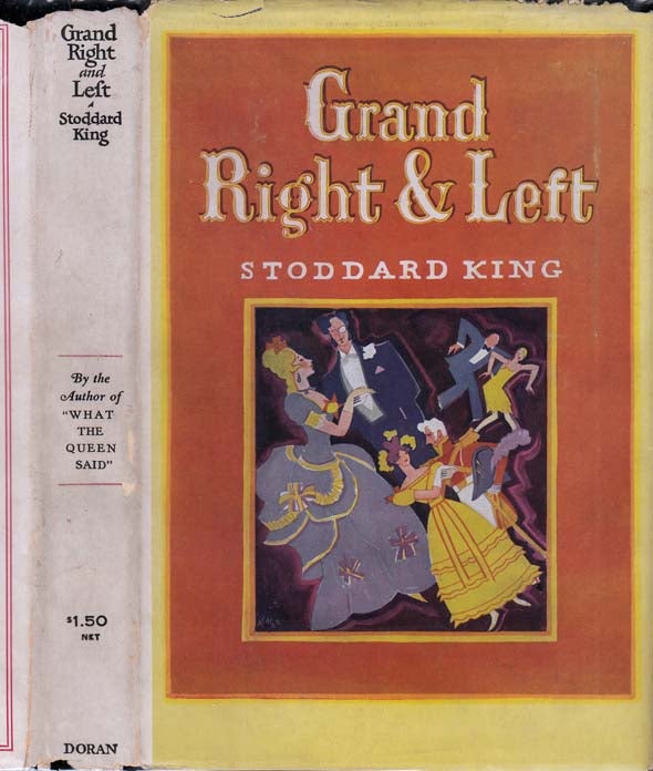 Item #26756 Grand Right and Left [INSCRIBED AND SIGNED]. Stoddard KING.
