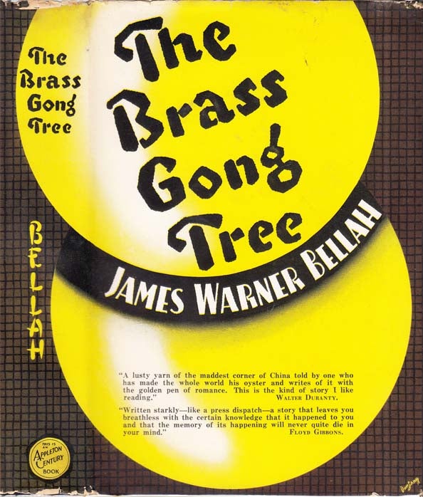 Item #26765 The Brass Gong Tree. James Warner BELLAH