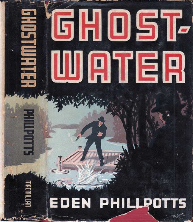 Item #26778 Ghostwater. Eden PHILLPOTTS