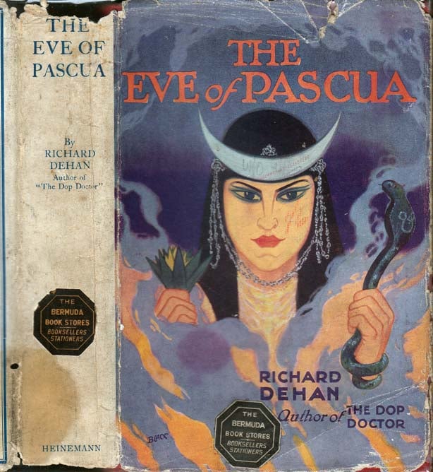 Item #26784 The Eve of Pascua and Other Stories. Richard DEHAN, Clotilde Inez Mary Graves
