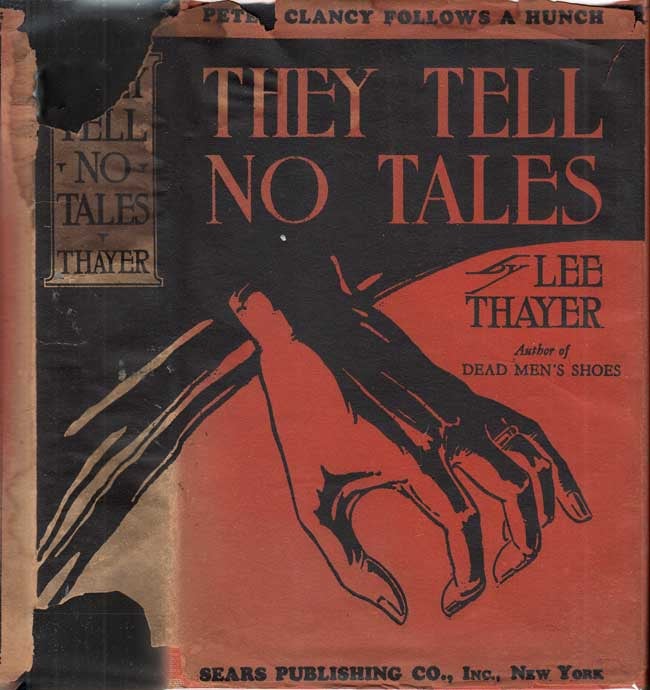 Item #26807 They Tell No Tales. Lee THAYER.