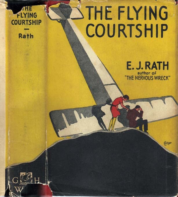 Item #26814 The Flying Courtship. E. J. RATH
