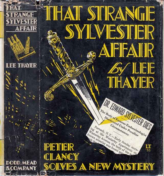 Item #26837 That Strange Sylvester Affair. Lee THAYER
