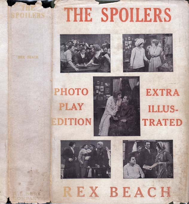 Item #26845 The Spoilers. Rex BEACH