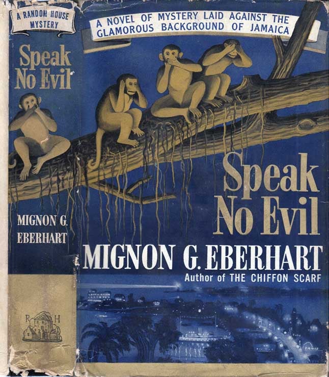 Item #26864 Speak No Evil. Mignon G. EBERHART