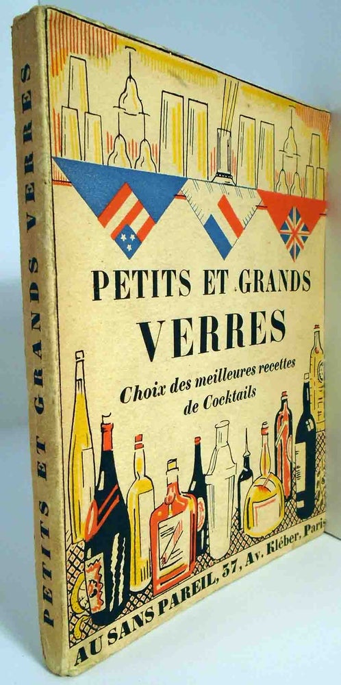 Item #26904 Petits et Grands Verres. Choix des meilleures recettes de cocktails. Nina TOYE, A. H....