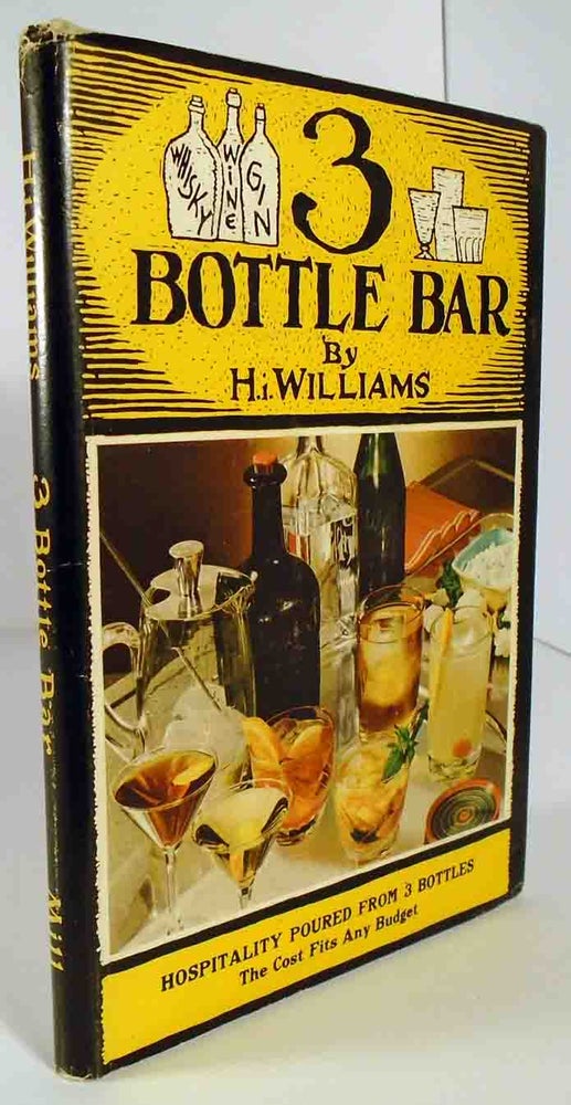 Item #26906 3 [Three] Bottle Bar. H. I. WILLIAMS.