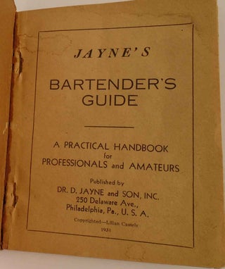 Jayne's Barternder's Guide, A Practical Handbook for Professionals and Amateurs