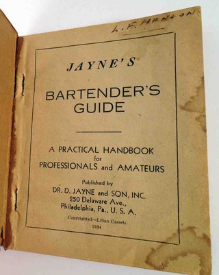Jayne's Barternder's Guide, A Practical Handbook for Professionals and Amateurs