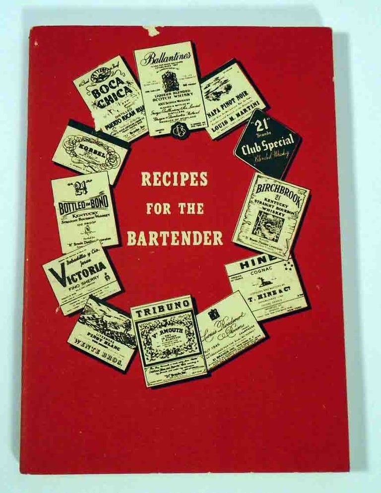 Item #26945 Recipes for the Bar-Tender. ANONYMOUS.