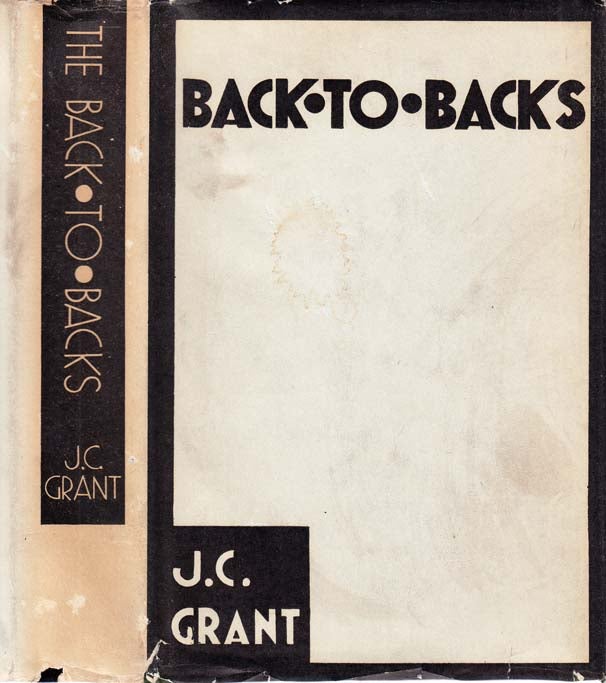 Item #27019 The Back to Backs. J. C. GRANT.