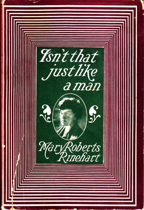 Item #27042 Isn't That Just Like a Man! And Oh! Well! You Know How Women Are! Mary Roberts...