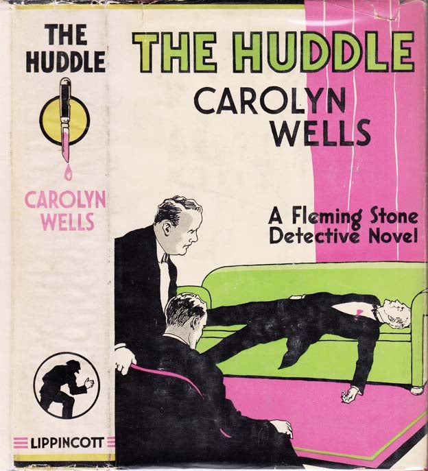 Item #27055 The Huddle. Carolyn WELLS