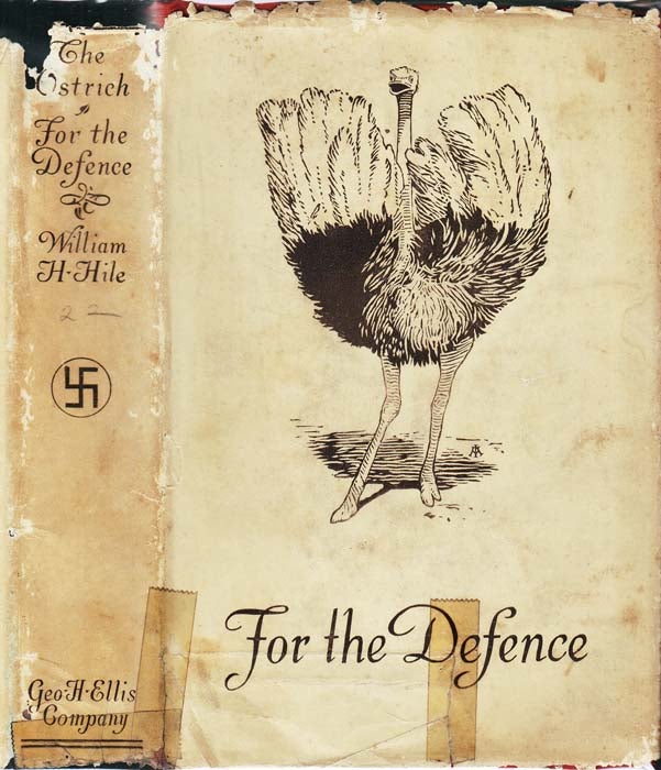 Item #27058 The Ostrich for the Defence. William H. HILE.