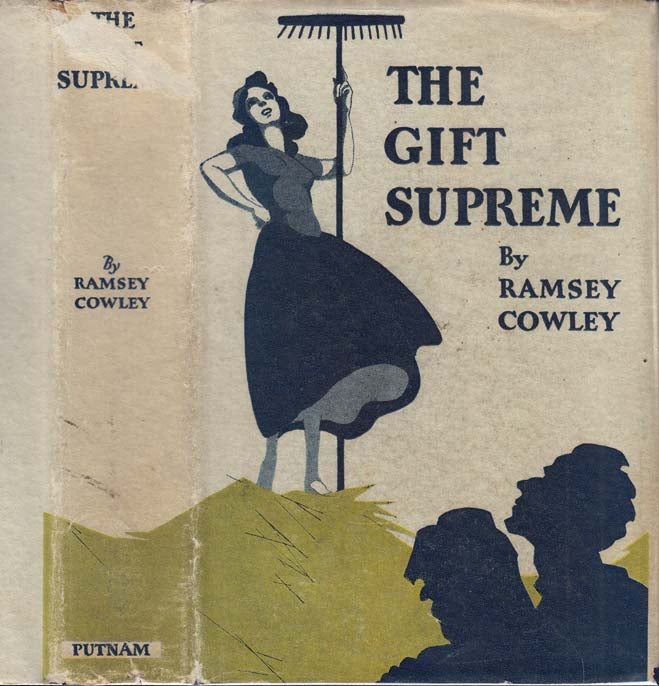 Item #27070 The Gift Supreme. Ramsey COWLEY