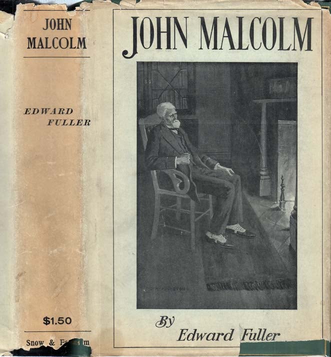 Item #27078 John Malcolm, A Novel. Edward FULLER