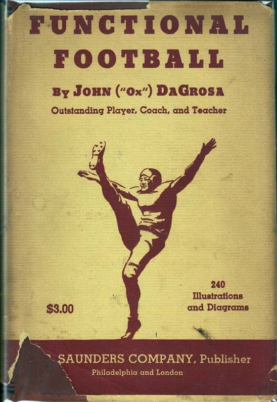 Item #27095 Functional Football [SIGNED AND INSCRIBED]. John DAGROSA
