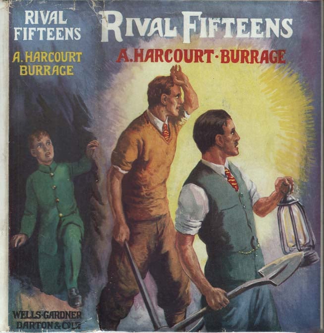 Item #27110 Rival Fifteens, A School Story [SIGNED AND INSCRIBED]. A. Harcourt BURRAGE, Athoi