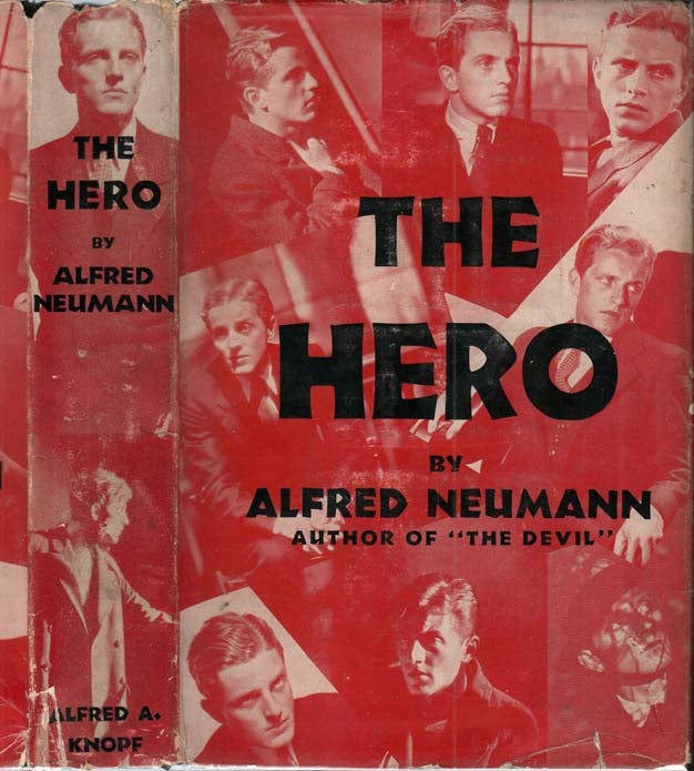 Item #27137 The Hero [An American Tragedy]. Alfred NEUMANN, Theodore Dreiser.