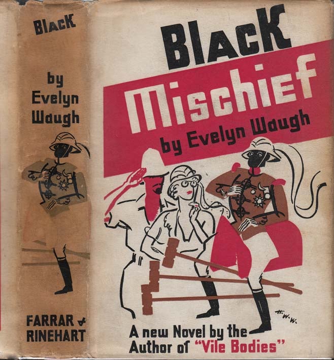 Item #27146 Black Mischief. Evelyn WAUGH
