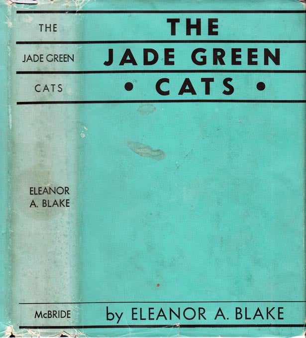 Item #27269 The Jade Green Cats. Eleanor A. BLAKE
