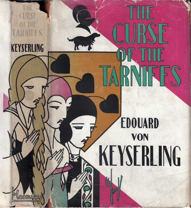 Item #27291 The Curse of the Tarniffs. Count Edouard VON KEYSERLING