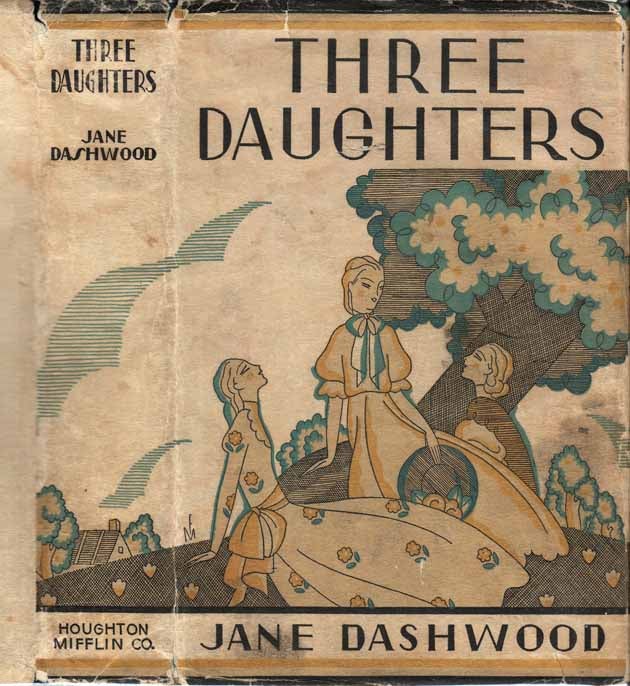 Item #27299 Three Daughters. Jane DASHWOOD.