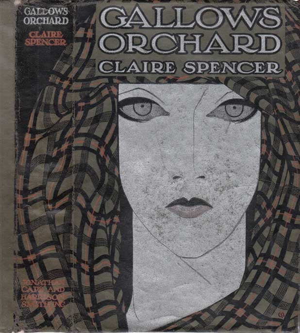 Item #27306 Gallows' Orchard. Claire SPENCER.