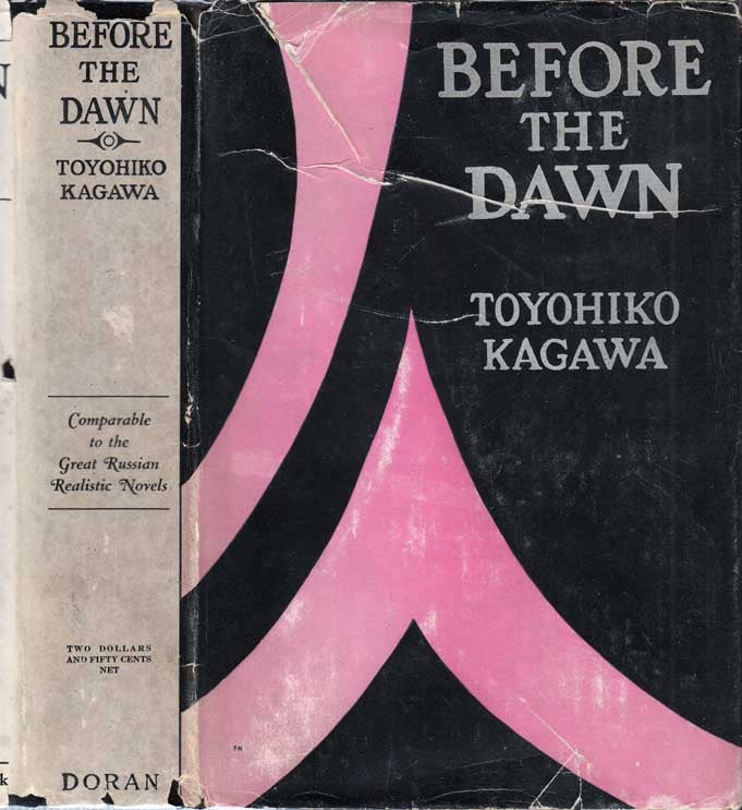 Item #27332 Before the Dawn. Toyohiko KAGAWA.