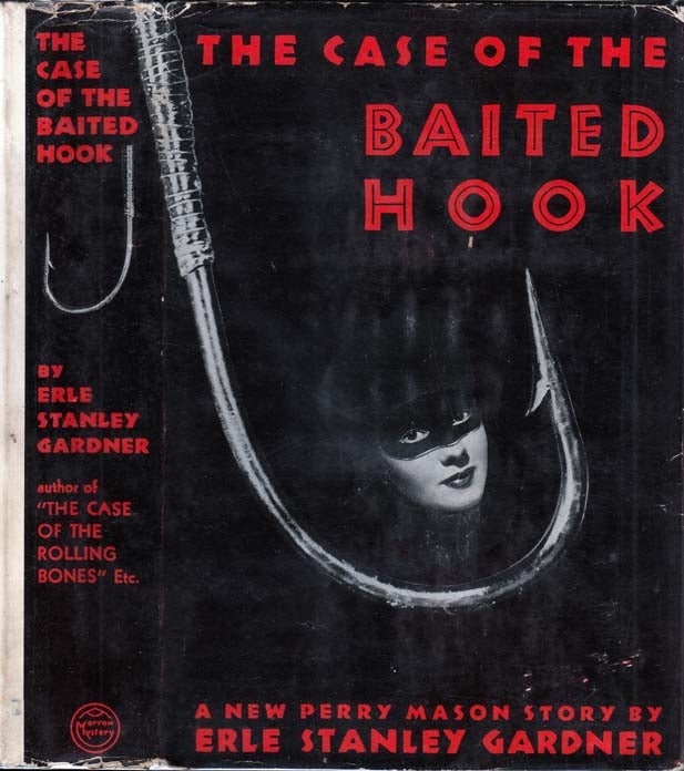 Item #27335 The Case of the Baited Hook. Erle Stanley GARDNER