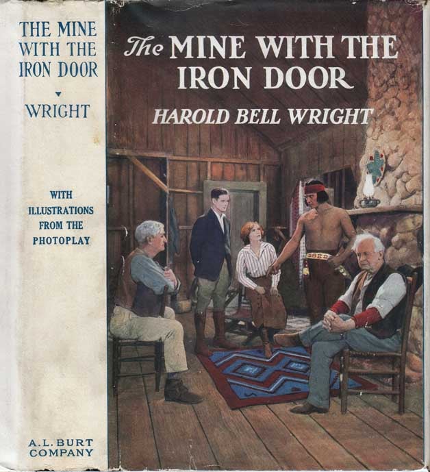 Item #27344 The Mine With the Iron Door. Harold Bell WRIGHT