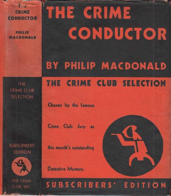 Item #27412 The Crime Conductor. Philip MACDONALD