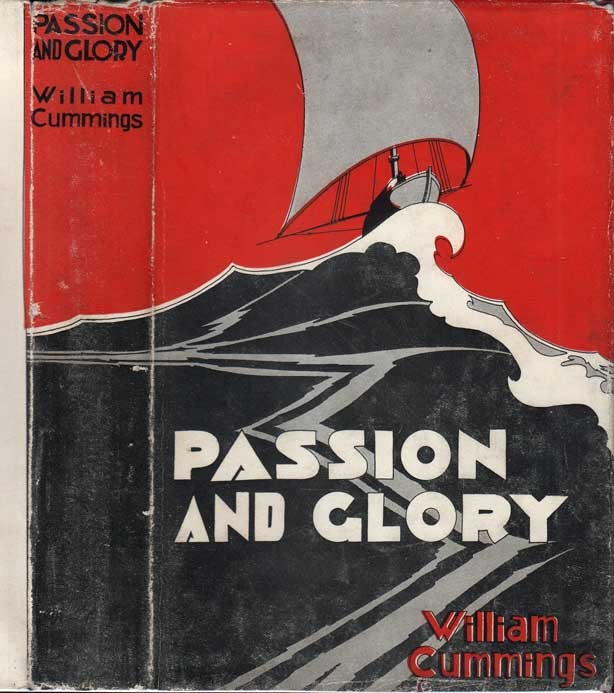 Item #27413 Passion and Glory [SIGNED]. William CUMMINGS.
