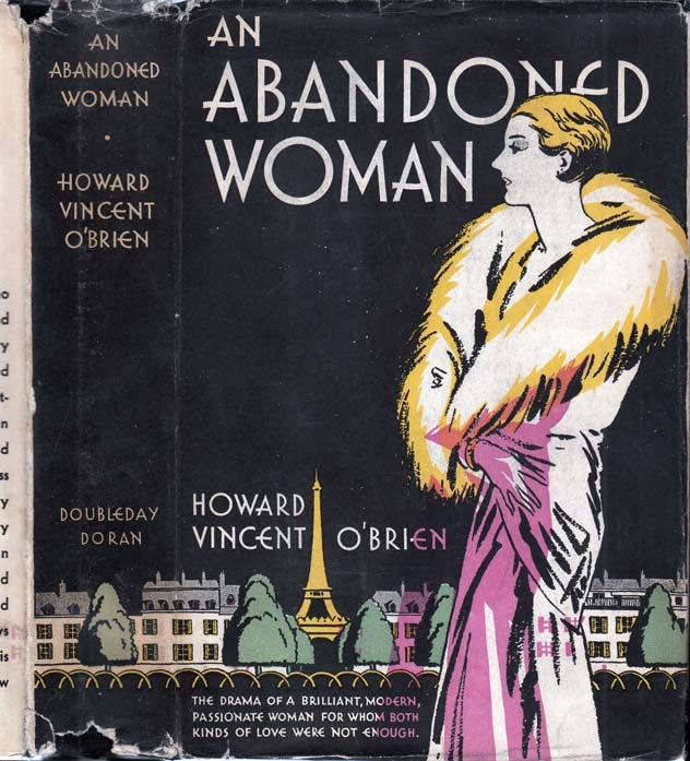 Item #27432 An Abandoned Woman. Howard Vincent O'BRIEN