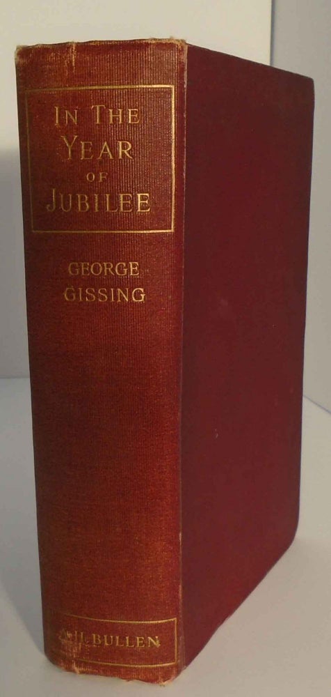 Item #27440 In the Year of Jubilee. George GISSING