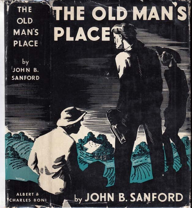 Item #27441 The Old Man's Place. John B. SANFORD