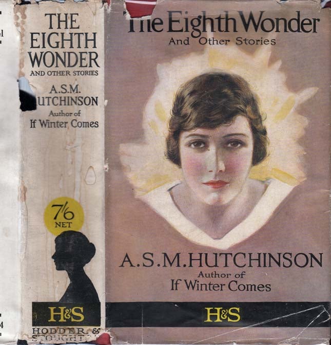 Item #27447 The Eighth Wonder. A. S. M. HUTCHINSON