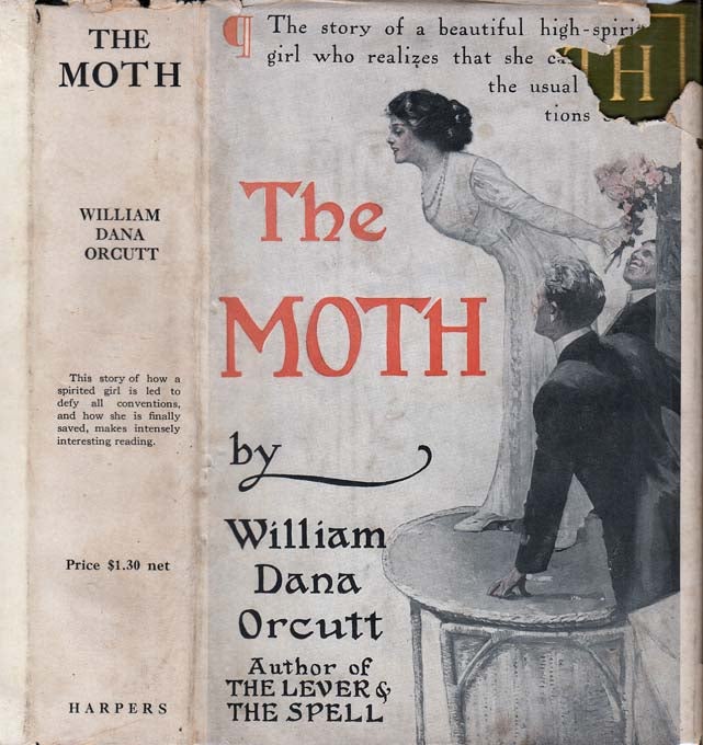 Item #27450 The Moth. William Dana ORCUTT.