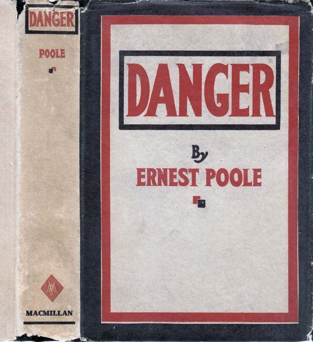 Item #27458 Danger. Ernest POOLE