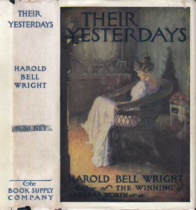 Item #27601 Their Yesterdays. Harold Bell WRIGHT