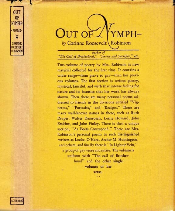Item #27608 Out of Nymph - Poems. Corinne Roosevelt ROBINSON, Theodore ROOSEVELT