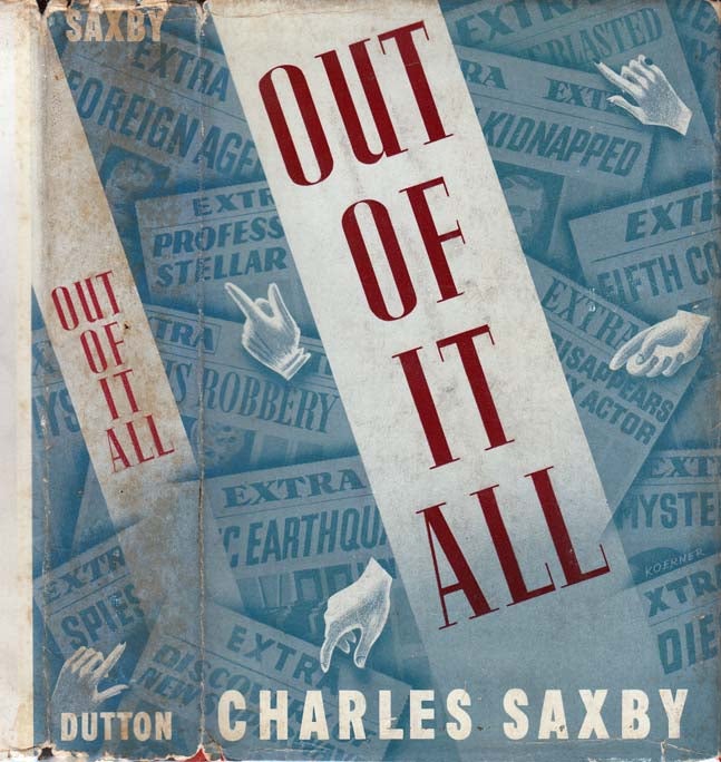 Item #27619 Out of It All [HOLLYWOOD NOVEL]. Charles SAXBY