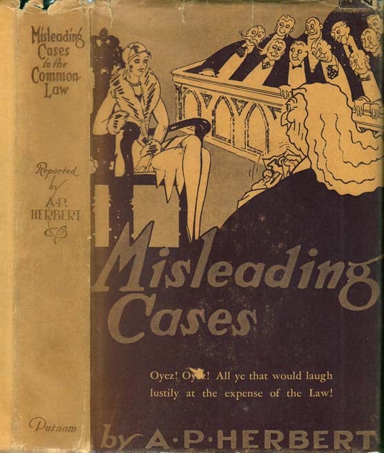 Item #27631 Misleading Cases in the Common Law. A. P. HERBERT