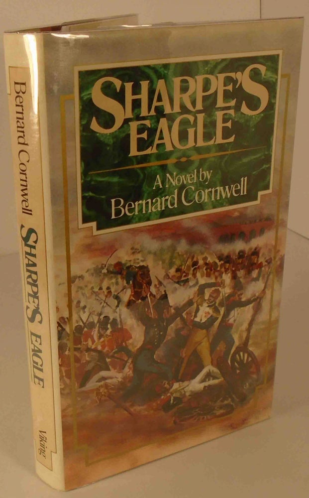 Item #27648 Sharpe's Eagle (SIGNED AND INSCRIBED). Bernard CORNWELL.