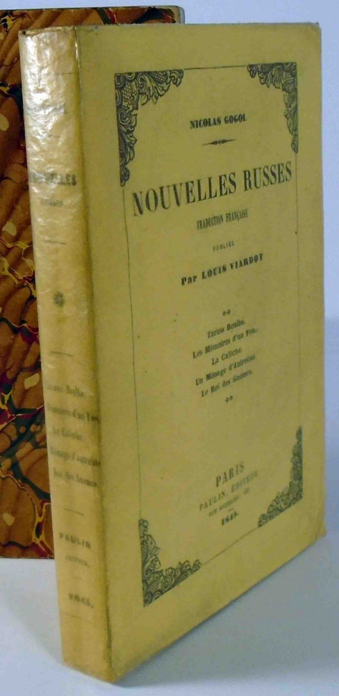 Item #27656 Nouvelles Russes, Traduction Française Publiée par Louis Viardot: Tarass Boulba, Les Mémoires d'un Fou, La Calèche, En Ménage d'autrefois, Le Bal des Gnomes. Nicolas GOGOL.