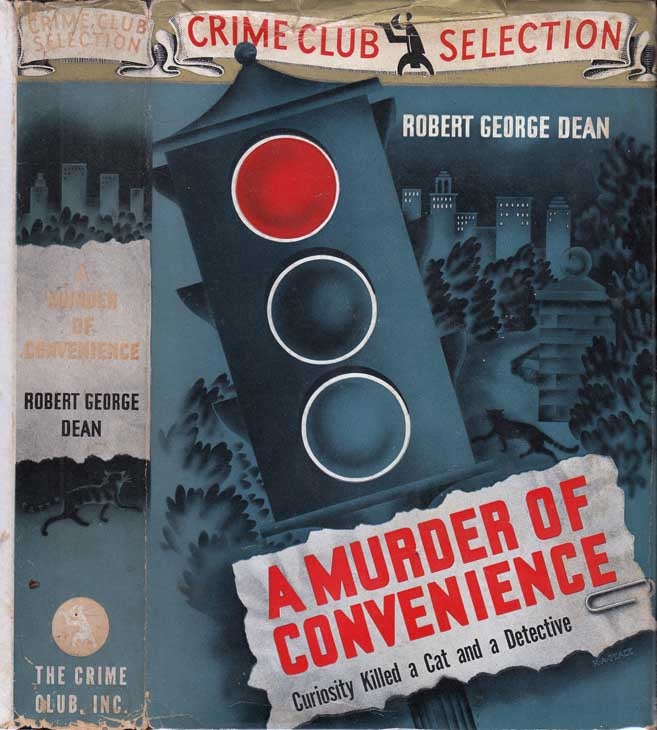 Item #27662 A Murder of Convenience. Robert George DEAN