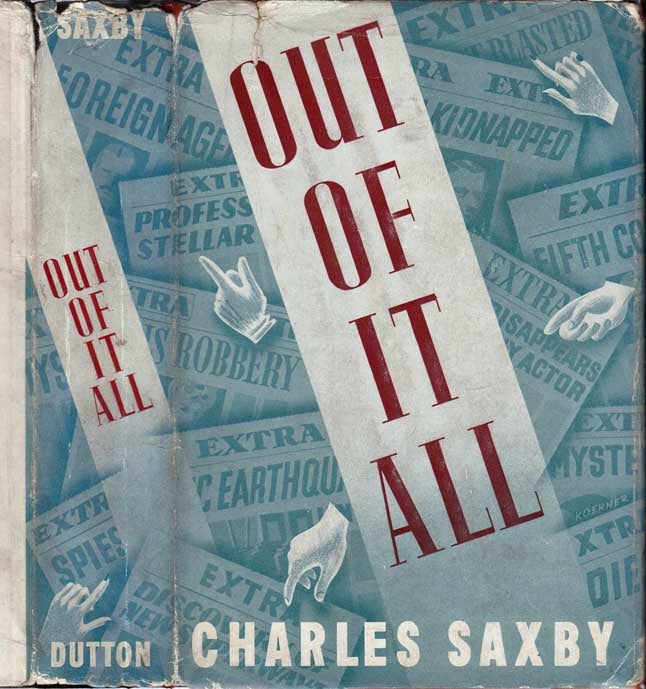 Item #27688 Out of It All [HOLLYWOOD NOVEL]. Charles SAXBY