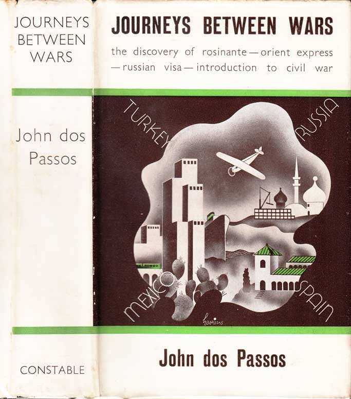 Item #27692 Journeys Between Wars. John DOS PASSOS.