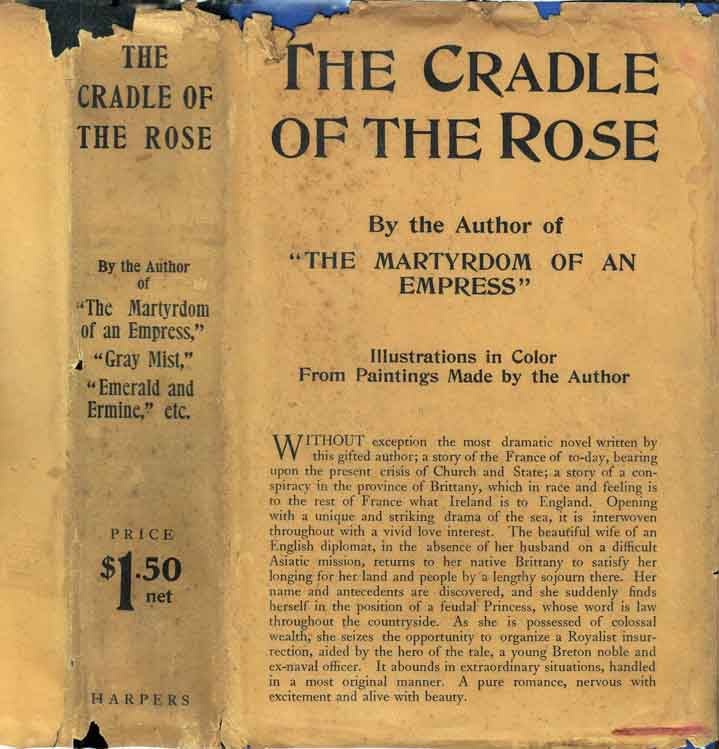 Item #27700 The Cradle of the Rose. Marguerite CUNLIFFE-OWEN.